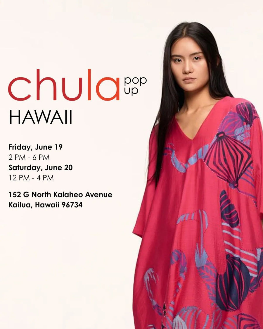 Chula pop-up in Hawaii, 19 and 20 June, at 152 G North Kalaheo Avenue, Kailua